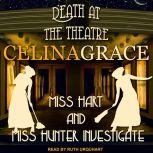 Death at the Theatre, Celina Grace