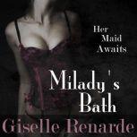 Miladys Bath, Giselle Renarde