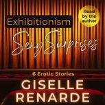 Exhibitionism Sexy Surprises, Giselle Renarde