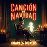 Cancion de Navidad, Charles Dickens