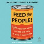 Feed the People!, Gabriel N. Rosenberg