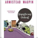 Significant Others, Armistead Maupin