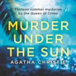 Murder Under the Sun, Agatha Christie