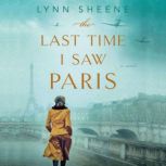 The Last Time I Saw Paris, Lynn Sheene