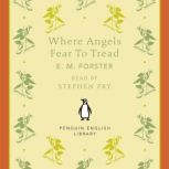 Where Angels Fear to Tread, E. M. Forster