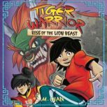 Rise of the Lion Beast, Maisie Chan