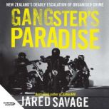 Gangsters Paradise, Jared Savage