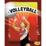 A Girl's Guide to Volleyball, Anastasia Suen