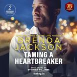 Taming a Heartbreaker  A Little Bit ..., Brenda Jackson