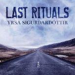 Last Rituals A Novel of Suspense, Yrsa Sigurdardottir