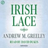 Irish Lace, Andrew M. Greeley