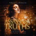 Assassin of Truths, Brenda Drake