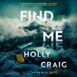 Find Me, Holly Craig