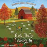 Truly, Madly, Sheeply, Heather Vogel Frederick