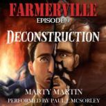 Farmerville Episode 9, Marty Martin