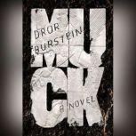 Muck A Novel, Dror Burstein