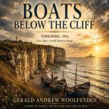 Boats Below the Cliff, Gerald Andrew Woolfenden