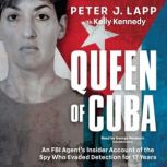 Queen of Cuba, Peter J. Lapp