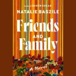 Friends and Family, Natalie Baszile