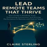Lead Remote Teams That Thrive, Chloe Henderson