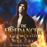The Firedancer, Rye Cox