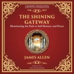 The Shining Gateway, James Allen