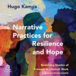 Narrative Practices for Resilience an..., Hugo Kamya