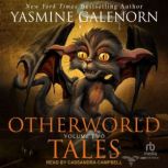 Otherworld Tales, Yasmine Galenorn