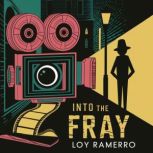 Into the Fray, Loy Ramerro