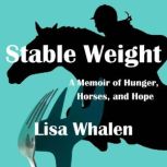 Stable Weight, Lisa Whalen