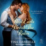 Real Earls Break the Rules, Tina Gabrielle