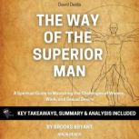 Summary The Way of the Superior Man, Brooks Bryant