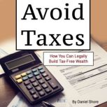 Avoid Taxes, Daniel Shore