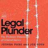 Legal Plunder, Joshua Page