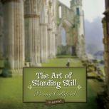 The Art of Standing Still, Penny Culliford