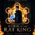 Drosselmeyer Curse of the Rat King, Paul Thompson