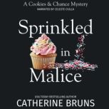 Sprinked in Malice, Catherine Bruns
