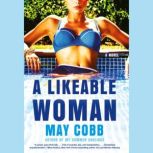 A Likeable Woman, May Cobb