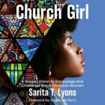 Church Girl, Sarita T. Lyons