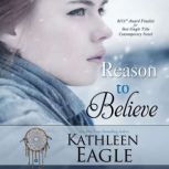 Reason to Believe, Kathleen Eagle