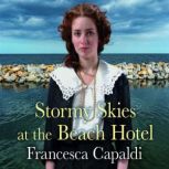 Stormy Skies at the Beach Hotel, Francesca Capaldi