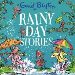 Rainy Day Stories, Enid Blyton