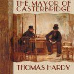 The Mayor of Casterbridge, Thomas Hardy