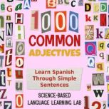 1000 Common Adjectives, ScienceBased Language Learning Lab