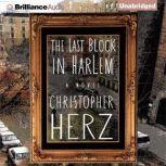 The Last Block in Harlem, Christopher Herz