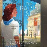 The Paris Spy A Maggie Hope Mystery, Susan Elia MacNeal