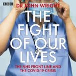 The Fight of Our Lives, John Wright