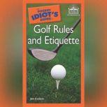 The Pocket Idiot's Guide to Golf Rules and Etiquette, Jim Corbett