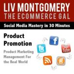 Product Promotion, Liv Montgomery