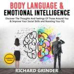BODY LANGUAGE    EMOTIONAL INTELLIGE..., Richard Grinder
